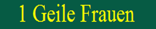 1 Geile Frauen
